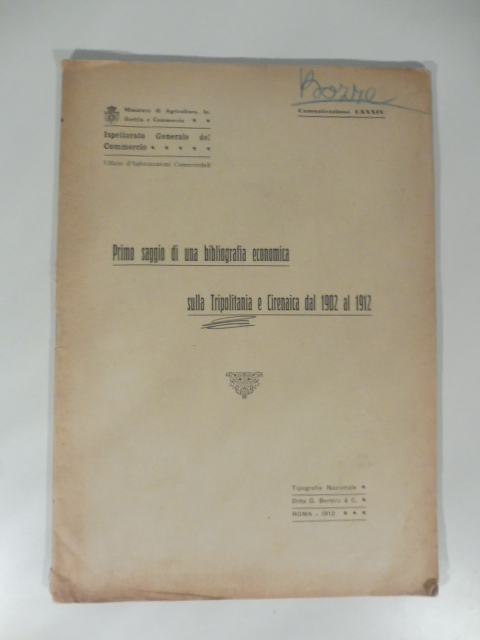 Primo saggio di una bibliografia economica sulla Tripolitania e Cirenaica dal 1902 al 1912
